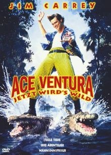 Ace ventura jetzt wirds - ventura,