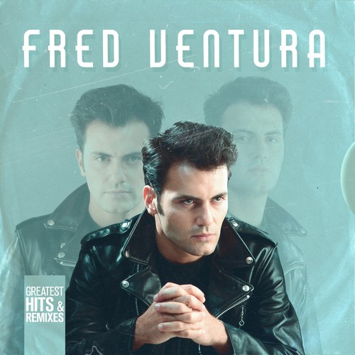 Italo fred ventura - fred, greatest
